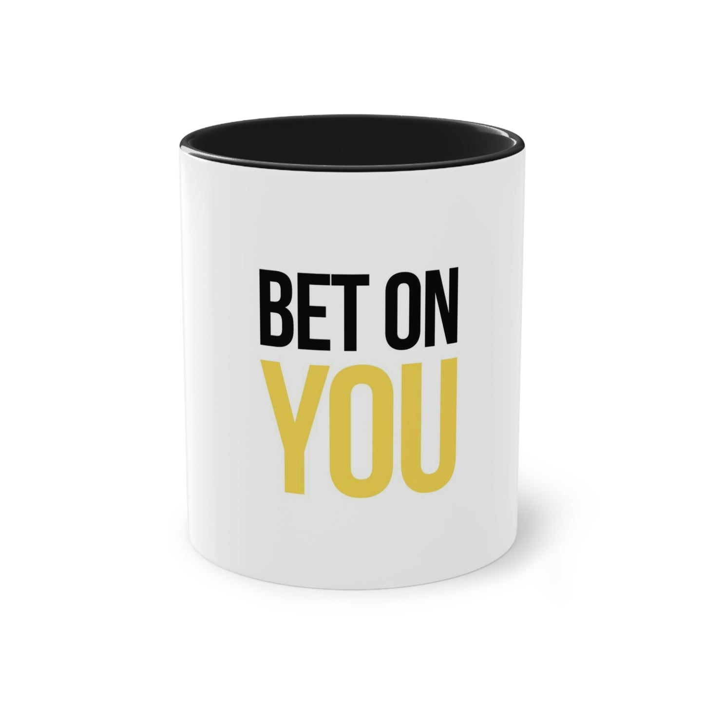 BET ON YOU Mug (white), 11oz