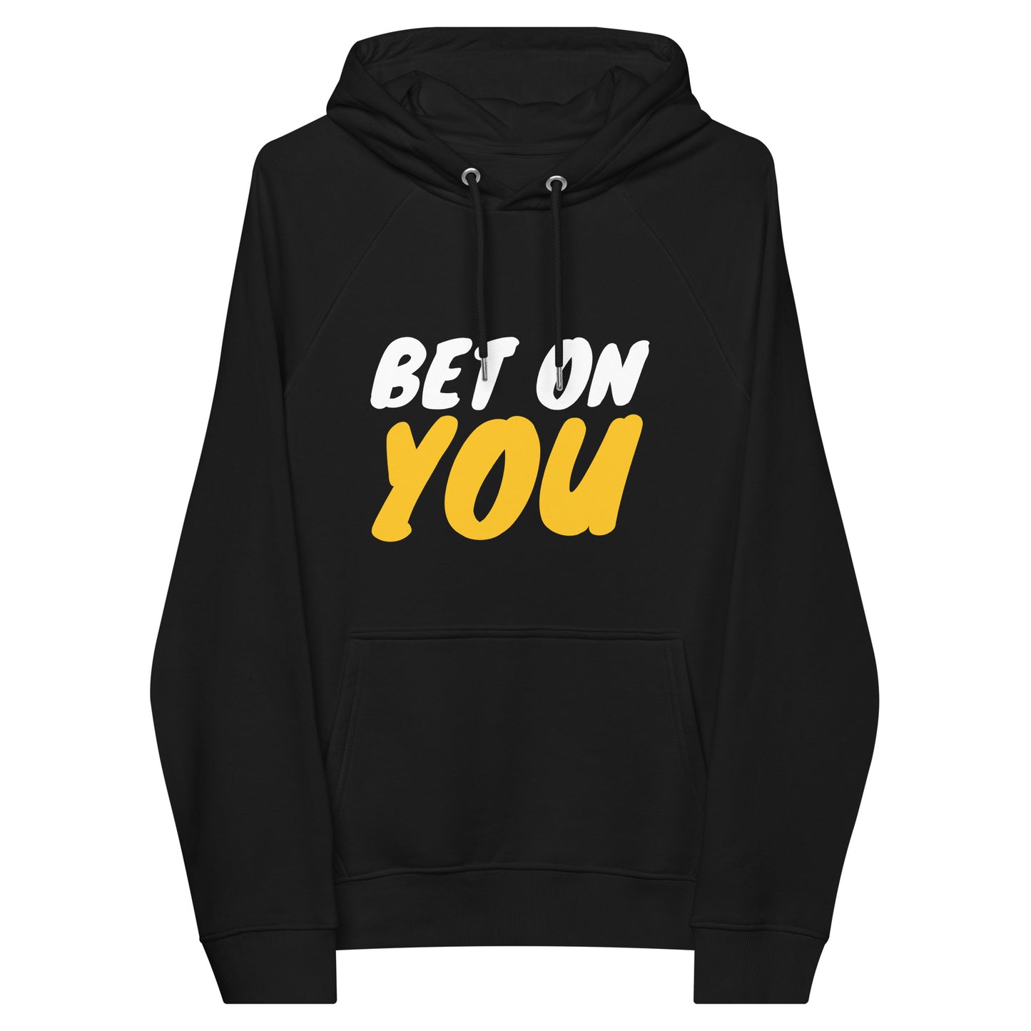 Unisex BET ON YOU Eco Raglan Hoodie